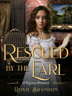 cover image of Rescued by the Earl